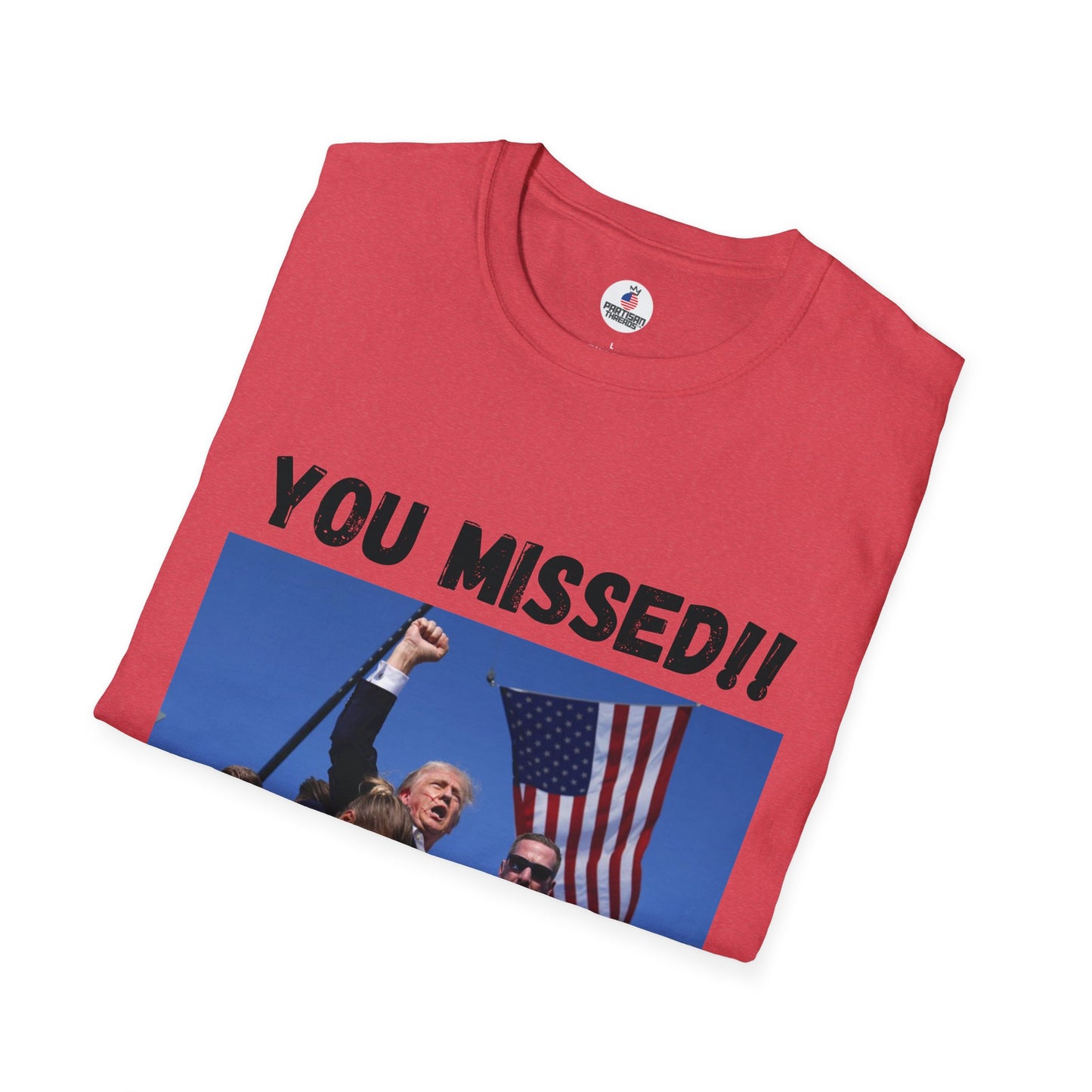 YOU MISSED!! Trump/Vance 2024 T-Shirt