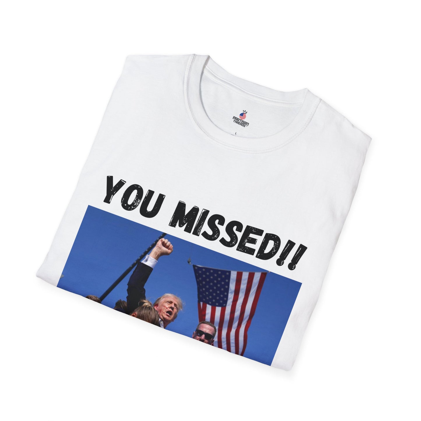 YOU MISSED!! Trump/Vance 2024 T-Shirt