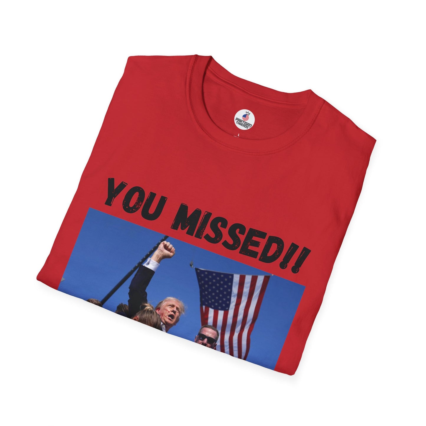 YOU MISSED!! Trump/Vance 2024 T-Shirt