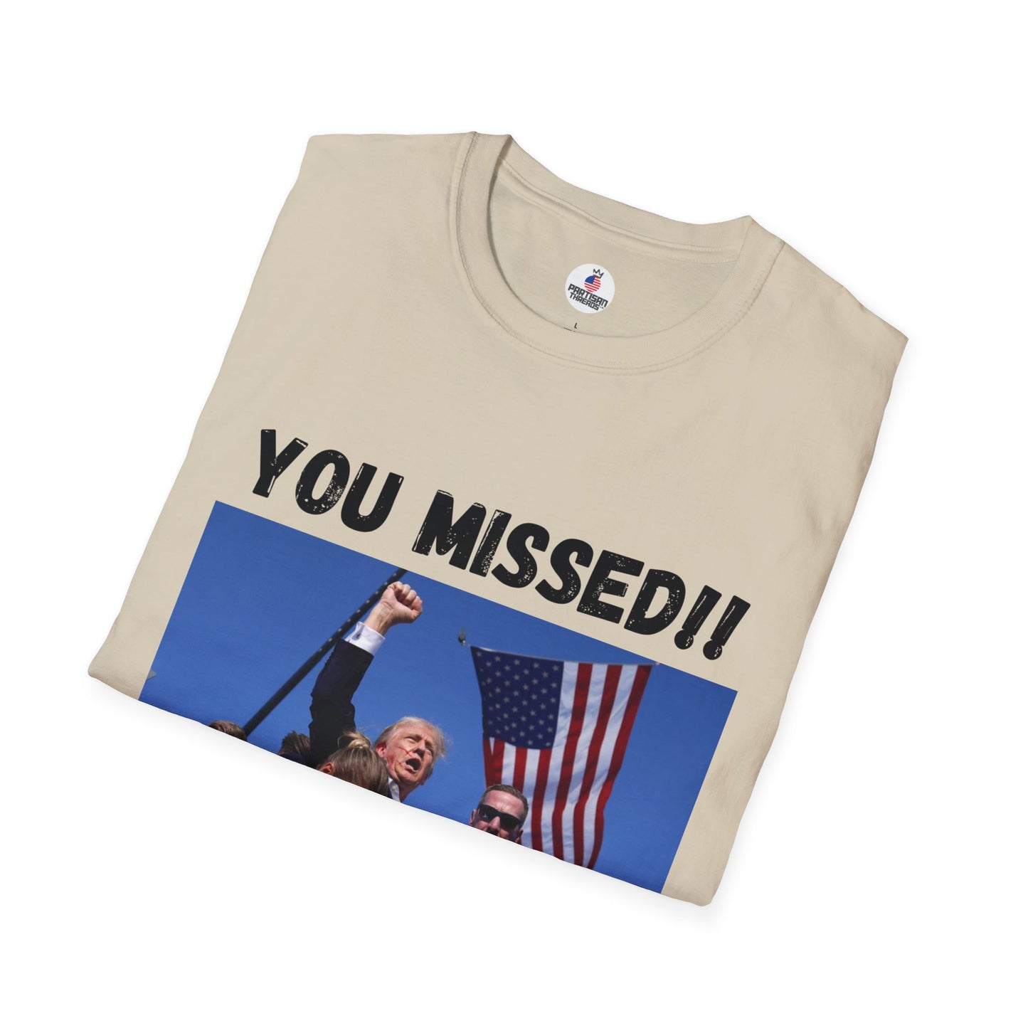 YOU MISSED!! Trump/Vance 2024 T-Shirt